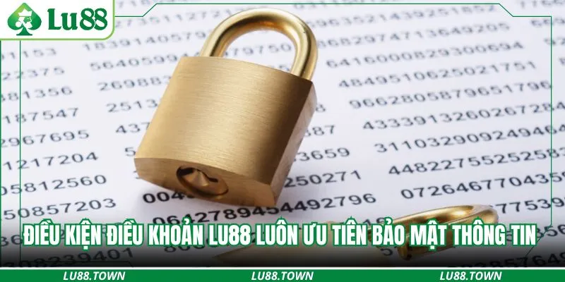 Điều kiện điều khoản Lu88 luôn ưu tiên bảo mật thông tin